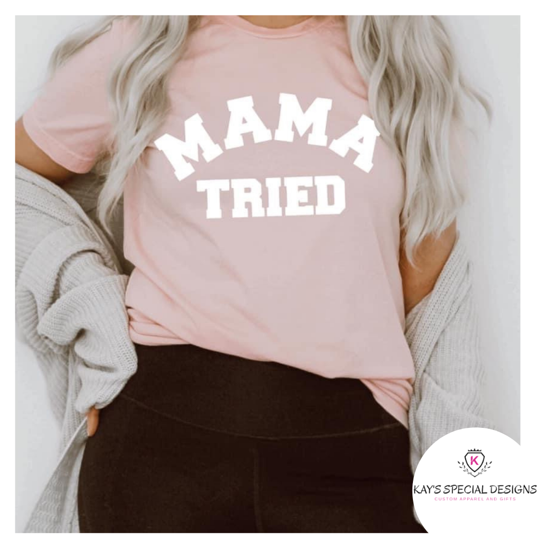 Mama Tried Tee