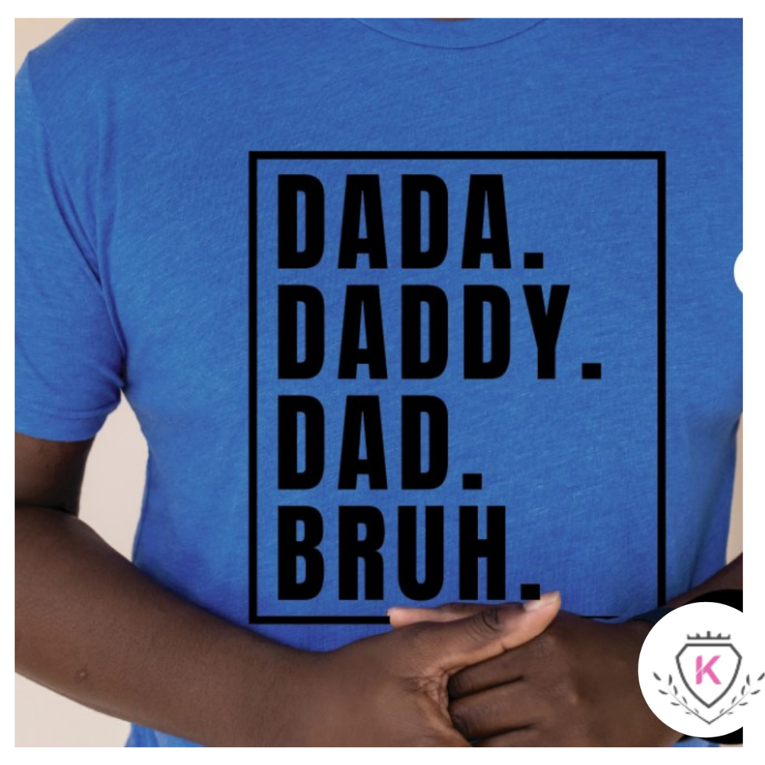 DADA Bruh Tee